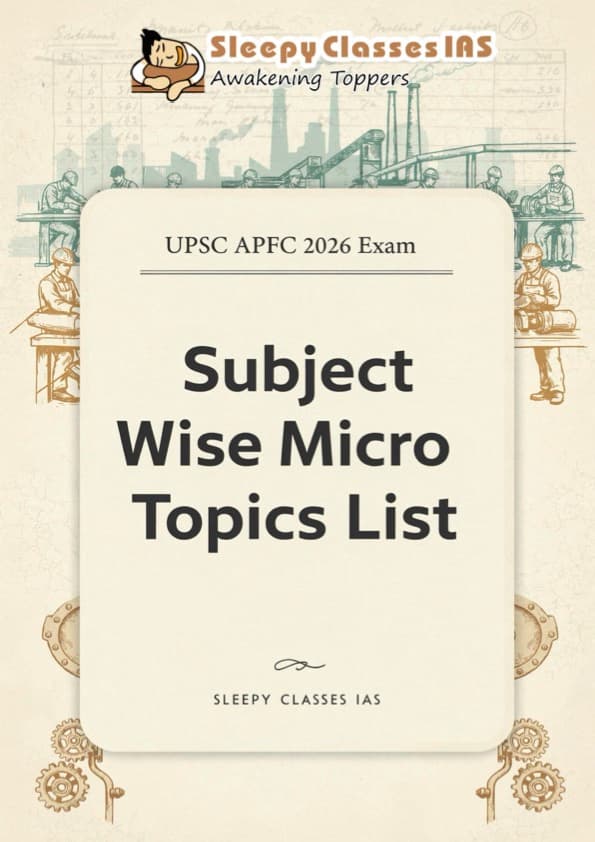 UPSC APFC 2026 Micro Topic Checklist